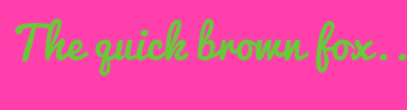 Image with Font Color 69CA39 and Background Color FF3FAC